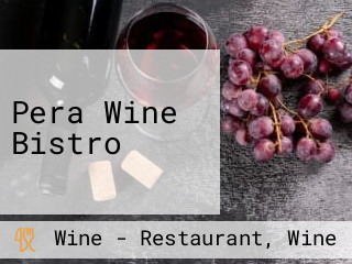 Pera Wine Bistro