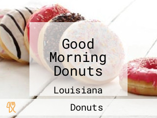 Good Morning Donuts
