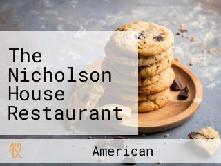 The Nicholson House Restaurant & Gift Shop