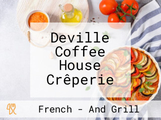 Deville Coffee House Crêperie