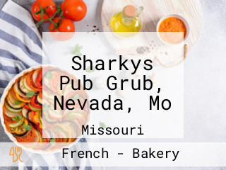 Sharkys Pub Grub, Nevada, Mo