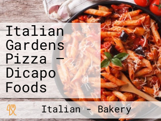 Italian Gardens Pizza — Dicapo Foods