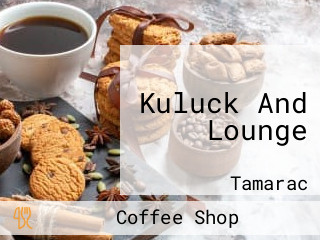 Kuluck And Lounge