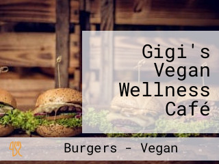 Gigi's Vegan Wellness Café
