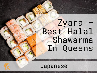 Zyara — Best Halal Shawarma In Queens