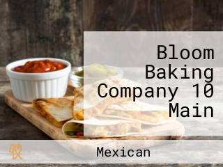 Bloom Baking Company 10 Main
