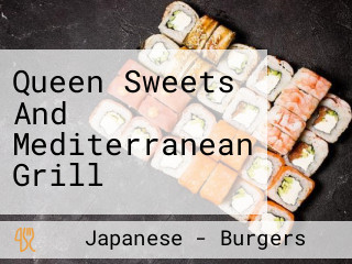 Queen Sweets And Mediterranean Grill