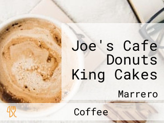 Joe's Cafe Donuts King Cakes