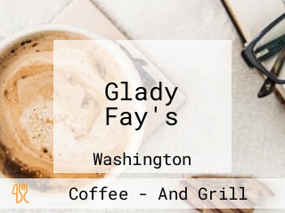 Glady Fay's