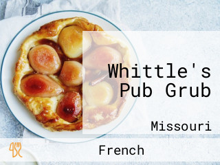 Whittle's Pub Grub