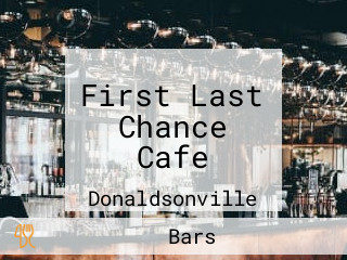First Last Chance Cafe