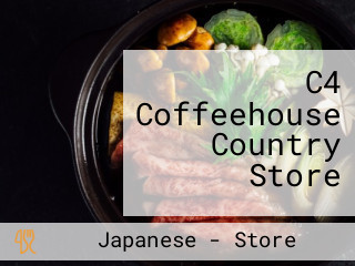 C4 Coffeehouse Country Store