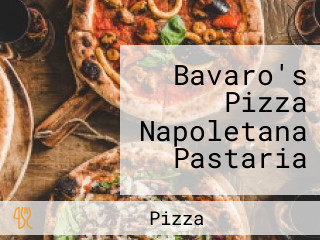 Bavaro's Pizza Napoletana Pastaria