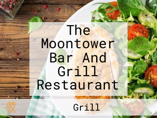 The Moontower Bar And Grill Restaurant
