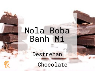 Nola Boba Banh Mi