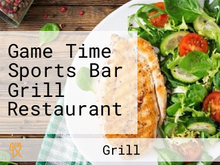 Game Time Sports Bar Grill Restaurant