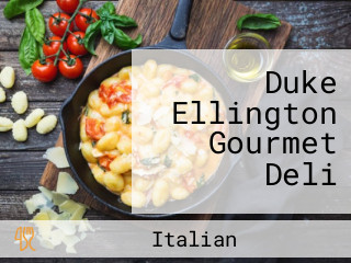 Duke Ellington Gourmet Deli