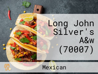 Long John Silver's A&w (70007)