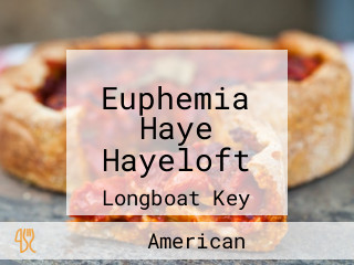 Euphemia Haye Hayeloft