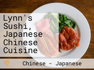 Lynn's Sushi, Japanese Chinese Cuisine