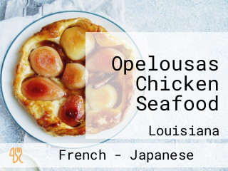 Opelousas Chicken Seafood