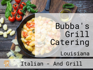 Bubba's Grill Catering