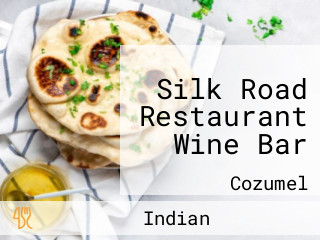 Silk Road Restaurant Wine Bar
