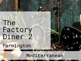 The Factory Diner 2