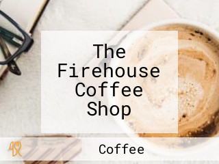 The Firehouse Coffee Shop