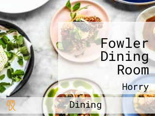 Fowler Dining Room