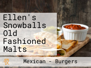 Ellen's Snowballs Old Fashioned Malts