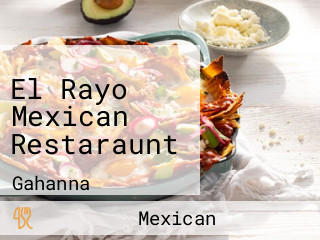 El Rayo Mexican Restaraunt