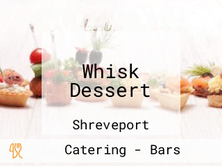Whisk Dessert