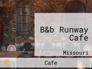 B&b Runway Cafe