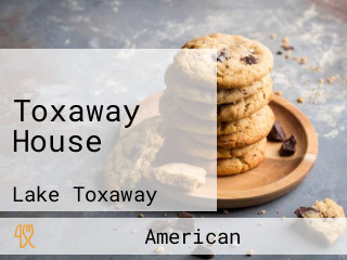 Toxaway House