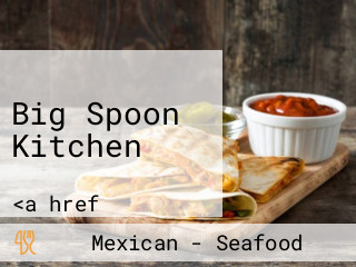 Big Spoon Kitchen