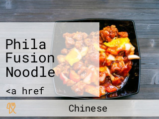 Phila Fusion Noodle