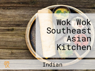 Wok Wok Southeast Asian Kitchen