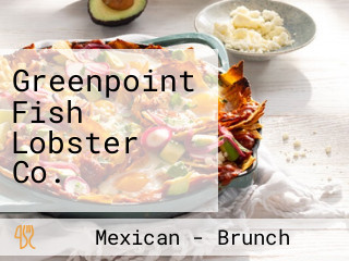 Greenpoint Fish Lobster Co.