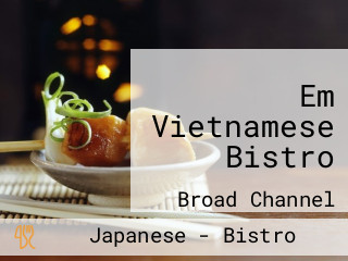 Em Vietnamese Bistro