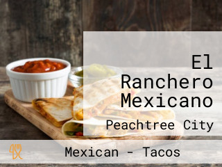 El Ranchero Mexicano