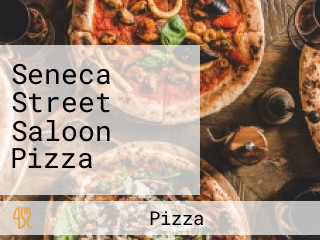 Seneca Street Saloon Pizza