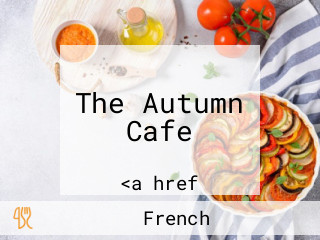 The Autumn Cafe