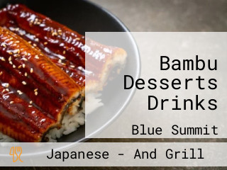 Bambu Desserts Drinks