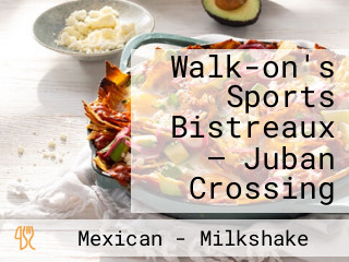 Walk-on's Sports Bistreaux — Juban Crossing