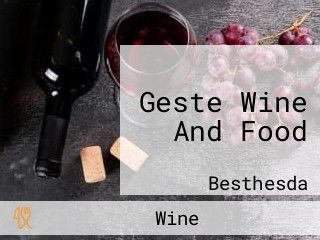 Geste Wine And Food