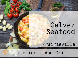Galvez Seafood