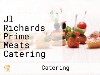 Jl Richards Prime Meats Catering