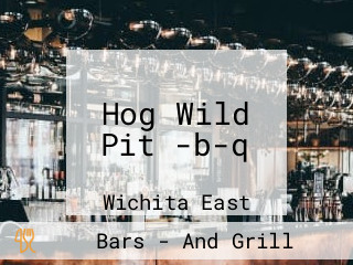 Hog Wild Pit -b-q