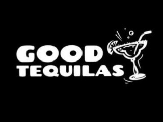 Good Tequilas Mexican Grill